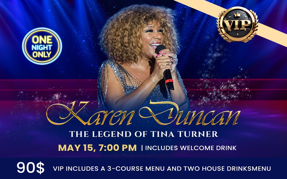 The Legend of Tina Turner: Karen Duncan VIP