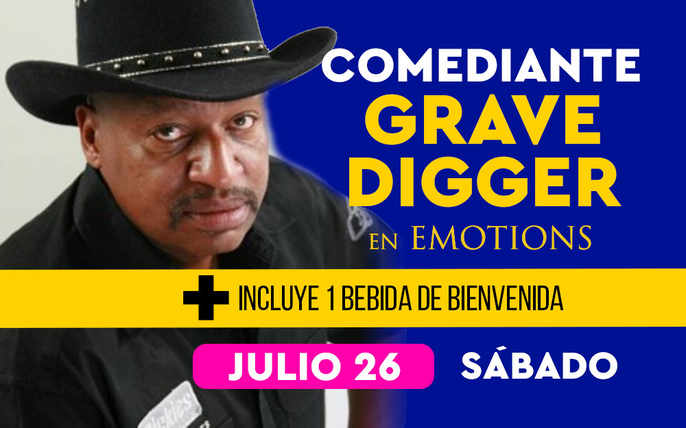 26 de Julio - El Comediante Grave Digger